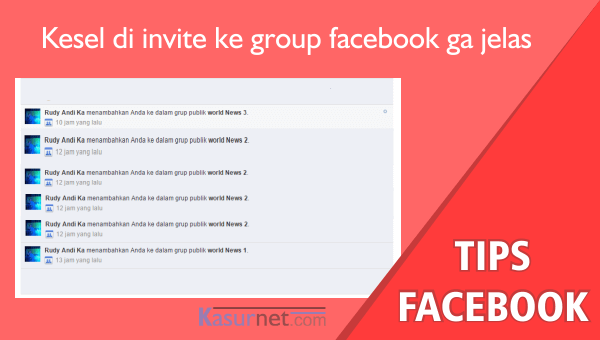 Kesel di Invite teman facebook ke Group gajelas