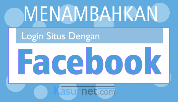 Menambahkan Login With Facebook di Situs WordPress