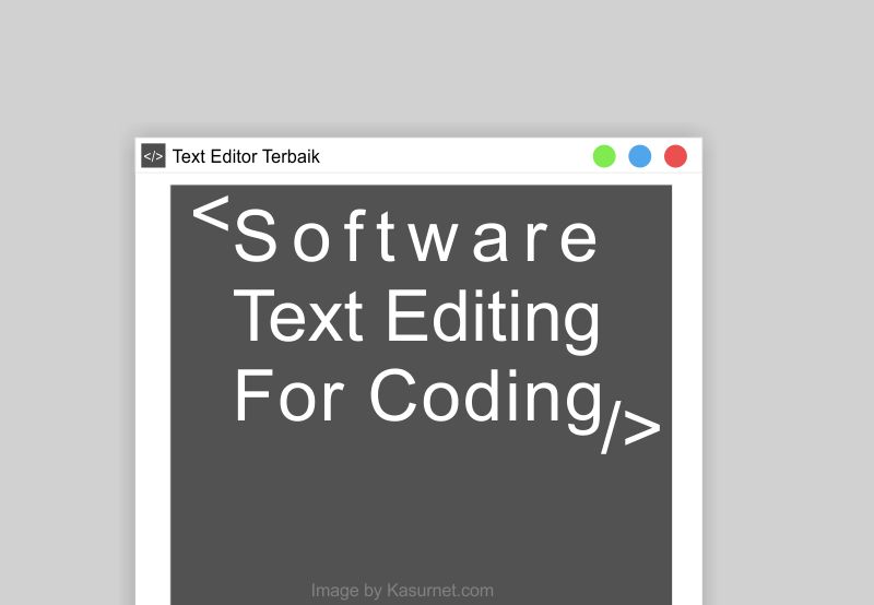 Software Text Editing