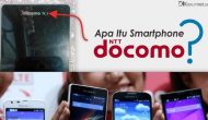 Permalink ke Apa itu Smartphone Berlabel NTT DoCoMo