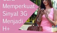 Permalink ke Cara Memperkuat Sinyal Android 3G Menjadi H+