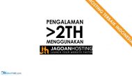 Permalink ke Pengalaman Selama 2 Tahun Pake Jagoanhosting, Hosting Terbaik Indonesia?